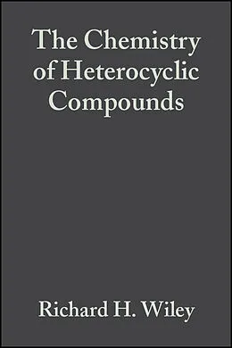 E-Book (pdf) The Chemistry of Heterocyclic Compounds, Pyrazoles and Reduced and Condensed Pyrazoles von Richard H. Wiley