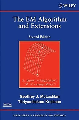 E-Book (pdf) The EM Algorithm and Extensions von Geoffrey J. McLachlan, Thriyambakam Krishnan