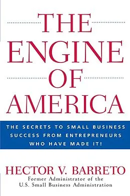 E-Book (pdf) The Engine of America von Hector V. Barreto
