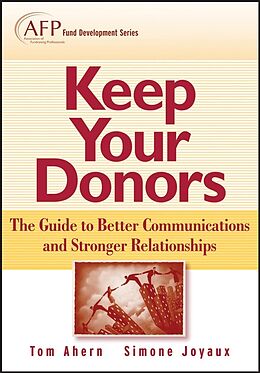 E-Book (pdf) Keep Your Donors von Tom Ahern, Simone P. Joyaux