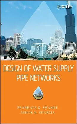 E-Book (pdf) Design of Water Supply Pipe Networks von Prabhata K. Swamee, Ashok K. Sharma