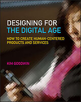 Couverture cartonnée Designing for the Digital Age de Kim Goodwin
