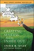 E-Book (pdf) Creating Success from the Inside Out von Ephren W. Taylor