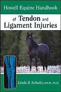 E-Book (epub) Howell Equine Handbook of Tendon and Ligament Injuries von Linda B. Schultz