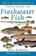 E-Book (epub) Ken Schultz's Field Guide to Freshwater Fish von Ken Schultz