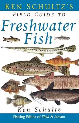 E-Book (epub) Ken Schultz's Field Guide to Freshwater Fish von Ken Schultz