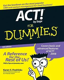 E-Book (pdf) ACT! by Sage For Dummies von Karen S. Fredricks