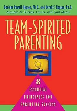E-Book (epub) Team-Spirited Parenting von Darlene Powell Hopson, Derek S. Hopson