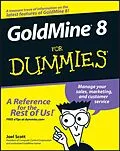 E-Book (pdf) GoldMine 8 For Dummies von Joel Scott