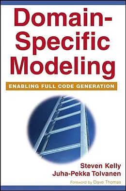 E-Book (pdf) Domain-Specific Modeling von Steven Kelly, Juha-Pekka Tolvanen
