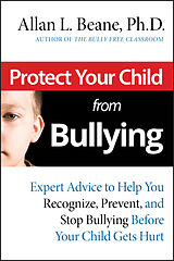 eBook (pdf) Protect Your Child from Bullying, de Allan L. Beane