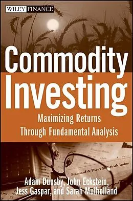 E-Book (pdf) Commodity Investing von Adam Dunsby, John Eckstein, Jess Gaspar