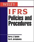 E-Book (pdf) IFRS Policies and Procedures, von Barry J. Epstein, Eva K. Jermakowicz