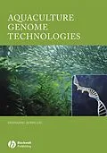 E-Book (pdf) Aquaculture Genome Technologies von Zhanjiang (John) Liu