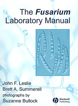 E-Book (pdf) The Fusarium Laboratory Manual von John F, Leslie, Brett A