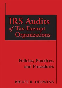 E-Book (pdf) IRS Audits of Tax-Exempt Organizations, von Bruce R. Hopkins