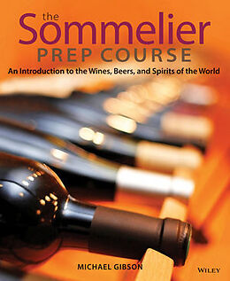 Couverture cartonnée The Sommelier Prep Course de Michael Gibson