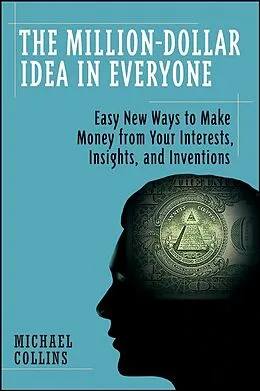 E-Book (pdf) The Million-Dollar Idea in Everyone von Mike Collins