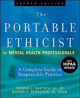 E-Book (pdf) The Portable Ethicist for Mental Health Professionals von Thomas L. Hartsell, Barton E. Bernstein