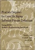 E-Book (pdf) Practical Support for Lean Six Sigma Software Process Definition, von Susan K. Land, Douglas B. Smith, John W. Walz