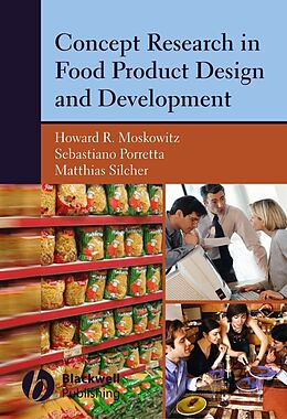E-Book (pdf) Concept Research in Food Product Design and Development von Howard R. Moskowitz, Sebastiano Porretta, Matthias Silcher