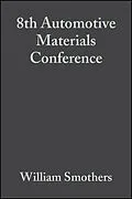 E-Book (pdf) 8th Automotive Materials Conference von William Smothers