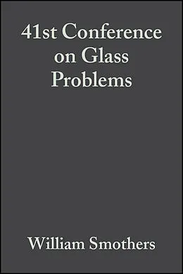 E-Book (pdf) 41st Conference on Glass Problems von William Smothers
