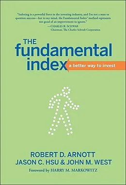 E-Book (pdf) The Fundamental Index von Robert D. Arnott, Jason C. Hsu, John M. West