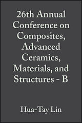 E-Book (pdf) 26th Annual Conference on Composites, Advanced Ceramics, Materials, and Structures - B von Hua-Tay Lin, Mrityunjay Singh