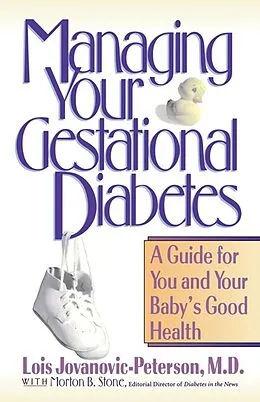 E-Book (epub) Managing Your Gestational Diabetes von Lois Jovanovic-Peterson