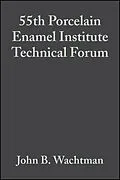 E-Book (pdf) 55th Porcelain Enamel Institute Technical Forum von John B. Wachtman