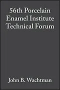 E-Book (pdf) 56th Porcelain Enamel Institute Technical Forum von John B. Wachtman