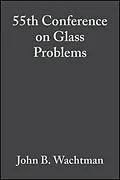 E-Book (pdf) 55th Conference on Glass Problems von John B. Wachtman