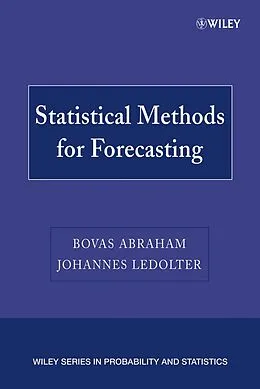 E-Book (pdf) Statistical Methods for Forecasting von Bovas Abraham, Johannes Ledolter