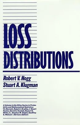 E-Book (pdf) Loss Distributions, von Robert V. Hogg, Stuart A. Klugman