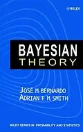 E-Book (pdf) Bayesian Theory von José M. Bernardo, Adrian F. M. Smith