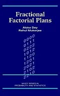 E-Book (pdf) Fractional Factorial Plans von Aloke Dey, Rahul Mukerjee