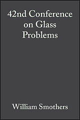 E-Book (pdf) 42nd Conference on Glass Problems von William Smothers