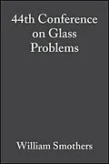 E-Book (pdf) 44th Conference on Glass Problems von William Smothers