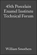 E-Book (pdf) 45th Porcelain Enamel Institute Technical Forum von William Smothers