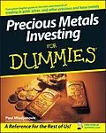 E-Book (pdf) Precious Metals Investing For Dummies von Paul Mladjenovic