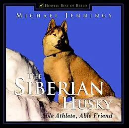 E-Book (epub) The Siberian Husky von Michael Jennings