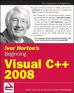 E-Book (pdf) Ivor Horton's Beginning Visual C++ 2008, von Ivor Horton