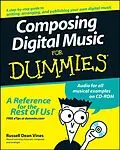 E-Book (pdf) Composing Digital Music For Dummies von Russell Dean Vines