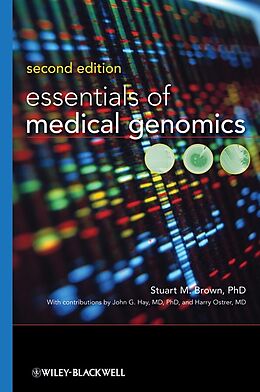E-Book (pdf) Essentials of Medical Genomics von Stuart M. Brown, John G. Hay, Harry Ostrer
