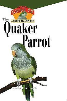 E-Book (epub) The Quaker Parrot von Pamela Leis Higdon