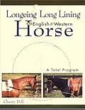 E-Book (epub) Longeing and Long Lining, The English and Western Horse von Cherry Hill