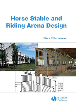 E-Book (pdf) Horse Stable and Riding Arena Design von Eileen Fabian Wheeler