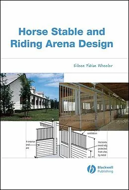 E-Book (pdf) Horse Stable and Riding Arena Design von Eileen Fabian Wheeler