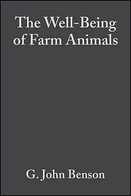 E-Book (pdf) The Well-Being of Farm Animals von G. John Benson, Bernard E. Rollin